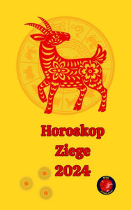 Title: Horoskop Ziege 2024, Author: Alina A Rubi