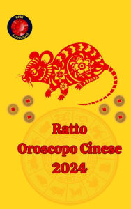Title: Ratto Oroscopo Cinese 2024, Author: Alina A Rubi