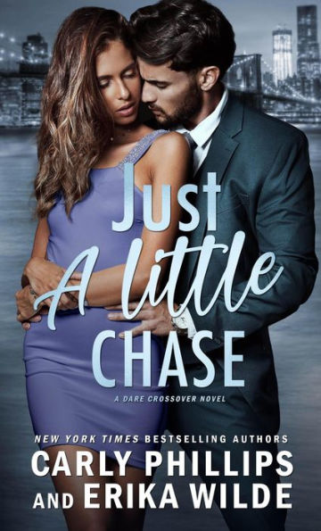 Just A Little Chase (A Dare Crossover Series, #4)