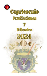 Title: Capricornio Predicciones y Rituales, Author: Alina A Rubi
