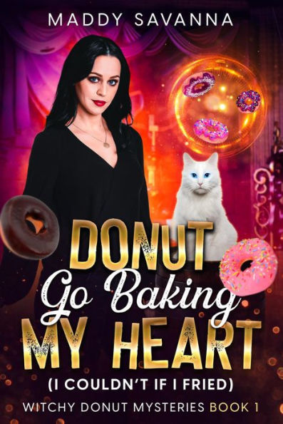 Donut Go Baking My Heart (I Couldn't If I Fried)
