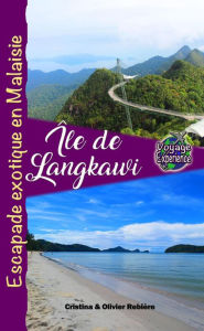 Title: Île de Langkawi (Voyage Experience), Author: Cristina Rebiere