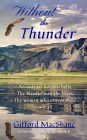 Without the Thunder (Donovan Family Saga, #4)