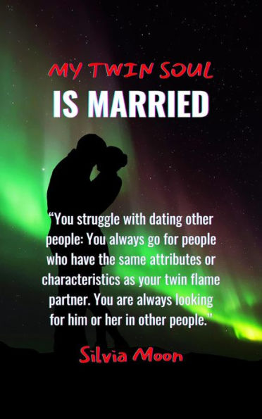 My Twin Soul Is Married (Married Twin Flames, #1)