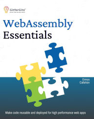 Title: WebAssembly Essentials, Author: Emrys Callahan