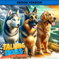 Title: Talking Dogs: A Good Boy Trilogy Bundle, Author: Carson Kelly