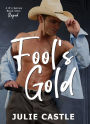 Fool's Gold (4R's, #1)