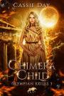 Chimera Child (Olympian Exiles, #3)