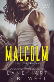 Title: Malcolm (Dirty Aces MC, #1), Author: Lane Hart