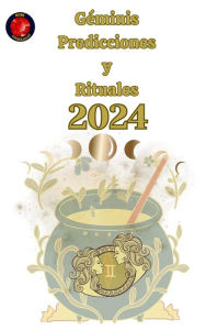 Title: Géminis Predicciones y Rituales 2024, Author: Alina A Rubi