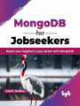 MongoDB for Jobseekers: Reach New Heights in Your Career with MongoDB