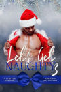 Let's Get Naughty 3