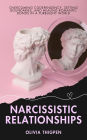 Narcissistic Relationships: Overcoming Codependency, Setting Boundaries, and Healing Romantic Bonds in a Turbulent World (Healthy Relationships)
