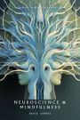 Neuroscience and Mindfulness