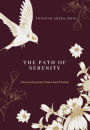The Path of Serenity