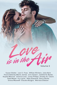 Title: Love is in the Air: Volume 3, Author: Susan Stoker