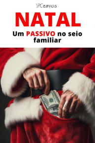 Title: Natal-um passivo no seio familiar, Author: jpcampos