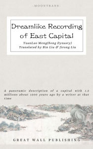 Title: Dreamlike Recording of East Capital, Author: Yuanlao Meng