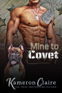 Mine to Covet (Veteran K9 Team, #5)