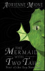 The Mermaid With Two Tails (Star of the Sea Novellas, #1)