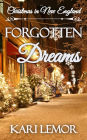 Forgotten Dreams: Christmas in New England (Storms of New England, #3.5)