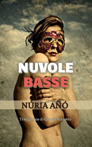 Title: Nuvole basse, Author: Núria Añó