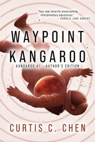Title: Waypoint Kangaroo, Author: Curtis C. Chen