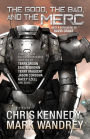 The Good, the Bad, and the Merc (The Revelations Cycle, #8)