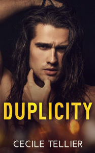 Title: Duplicity, Author: Cecile Tellier