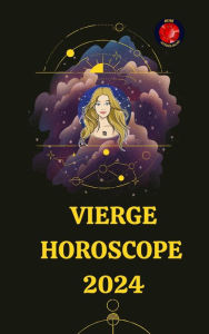 Title: Vierge Horoscope 2024, Author: Rubi Astrólogas