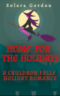 Home for the Holidays (Cauldron Falls, #3)