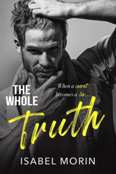 The Whole Truth (Senior Year, #2)