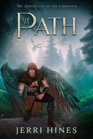 Title: The Path (Chronicles of the Ordained, #5), Author: Jerri Hines