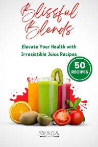 Title: Blissful Blends, Author: Vagabook