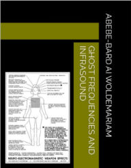 Title: Ghost Frequencies and Infrasound (1A, #1), Author: WOLDEMARIAM