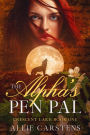 The Alpha's Pen Pal (Crescent Lake, #1)