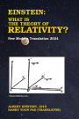 Einstein: What is the Theory of Relativity? (Einstein's Essays on Relativity, Geometry, and Scientific Methods, #3)