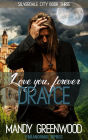 Love You Forever, Drayce (Silverdale City, #3)