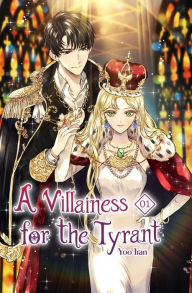 Title: A Villainess for the Tyrant Vol. 1, Author: Yoo Iran
