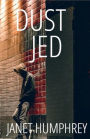 Dust Jed (Dust Books, #1)
