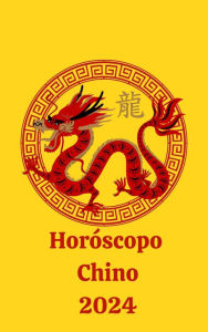 Title: Horóscopo Chino 2024, Author: Alina A Rubi