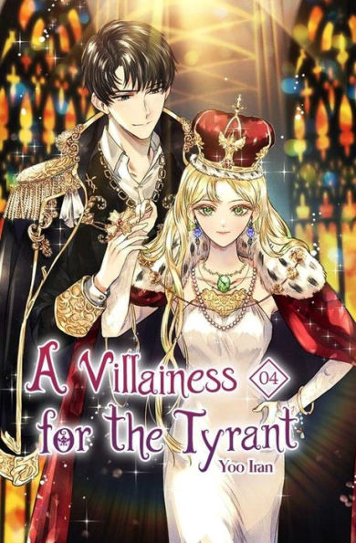A Villainess for the Tyrant Vol. 4