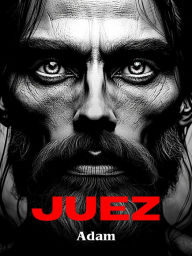 Title: Juez, Author: Adam