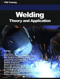 Title: Welding Theory and Application, Author: TSD Training