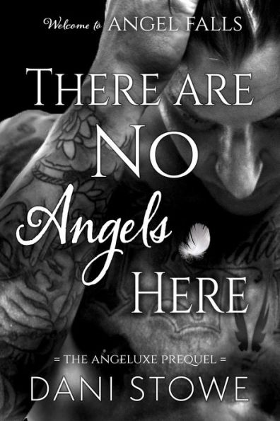 There Are No Angels Here - the Prequel
