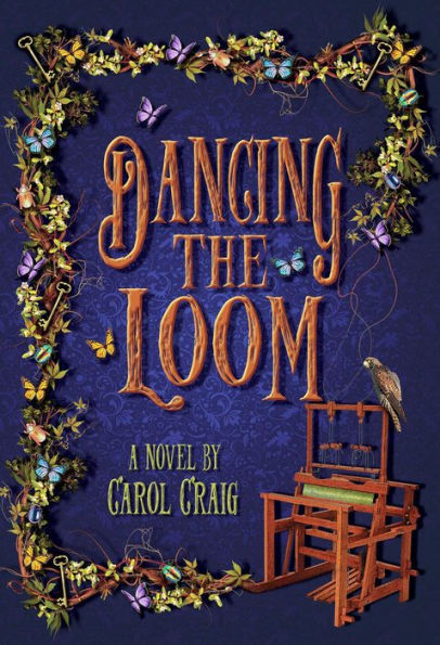 Dancing the Loom (The Tapestry Series, #1)