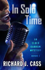 In Solo Time (An Elder Darrow Mystery, #1)