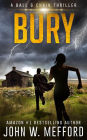 Bury (A Ball & Chain Thriller, Book 3)