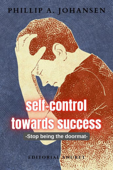Self-Control Towards Success