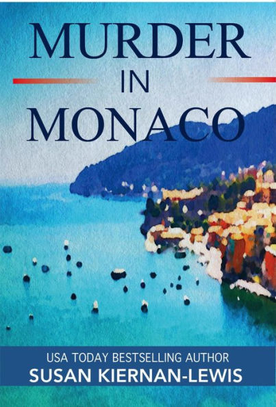 Murder in Monaco (The Maggie Newberry Mysteries, #22)